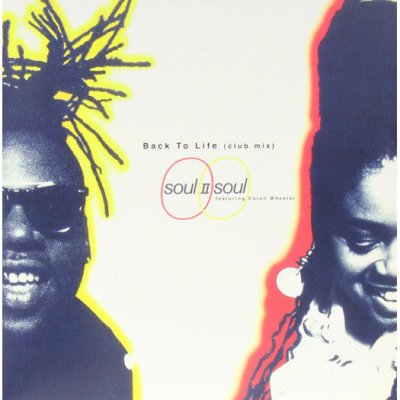 Soul II Soul ft. Caron Wheeler - Back To Life (Club Mix) (12") [2013] Vinyl
