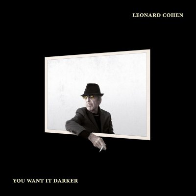 Leonard Cohen - You Want It Darker (LP) [2016]