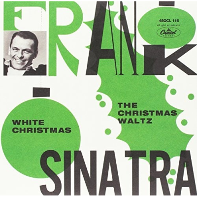 Frank Sinatra - White Christmas / The Christmas Waltz, Limited Edition White Vinyl 7" Single